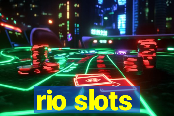 rio slots